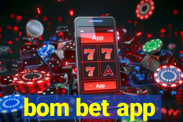 bom bet app